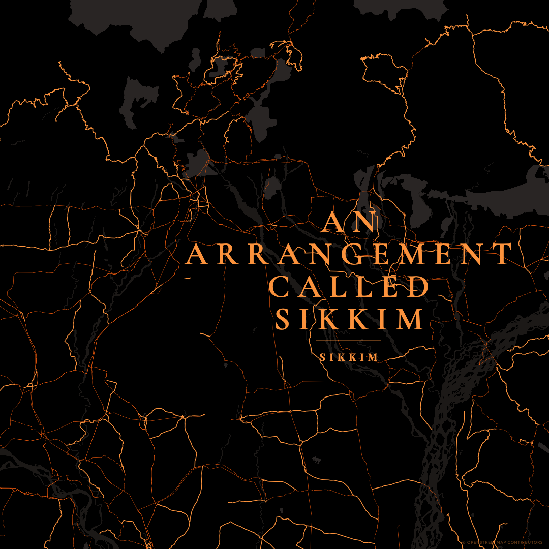An Arrangement called Sikkim
